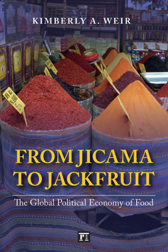 From Jicama to Jackfruit: The Global Political Economy of Food