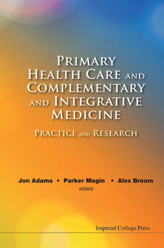 Primary Health Care and Complementary and Integrative Medicine: Practice and Research