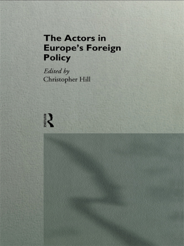 The Actors in Europe's Foreign Policy