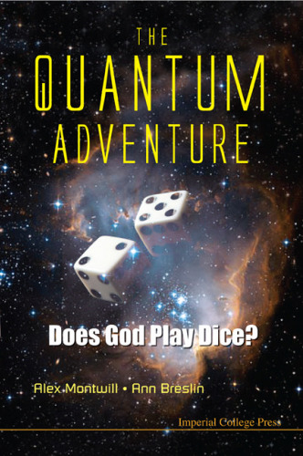 The Quantum Adventure: Does God Play Dice?