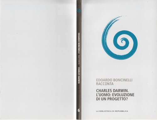 Charles Darwin. Luomo evoluzione di un progetto