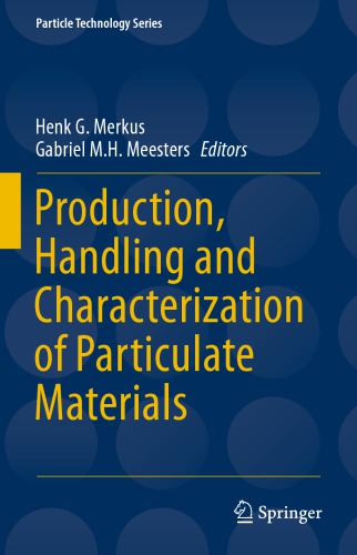 Production, Handling and Characterization of Particulate Materials