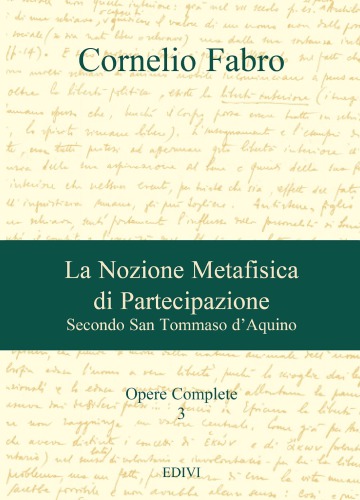 Opere. La nozione metafisica di partecipazione secondo s. Tommaso d'Aquino