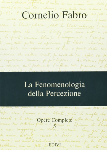 Opere. La fenomenologia della percezione