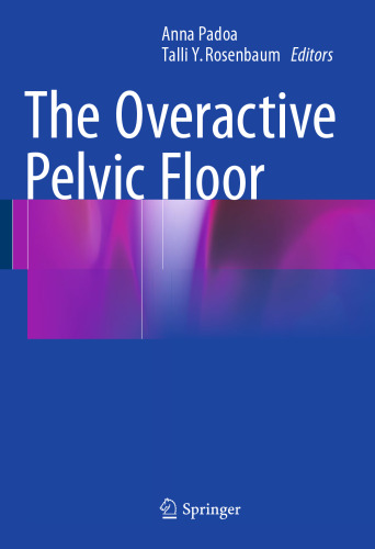 The Overactive Pelvic Floor