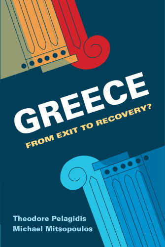 Greece: From Exit to Recovery?