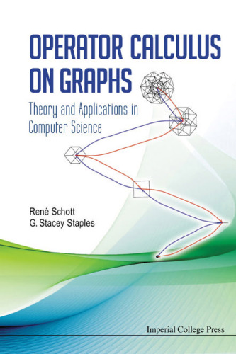 Operator Calculus On Graphs: Theory and Applications in Computer Science