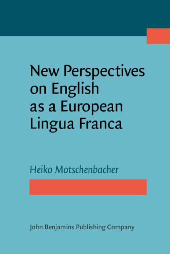 New Perspectives on English as a European Lingua Franca