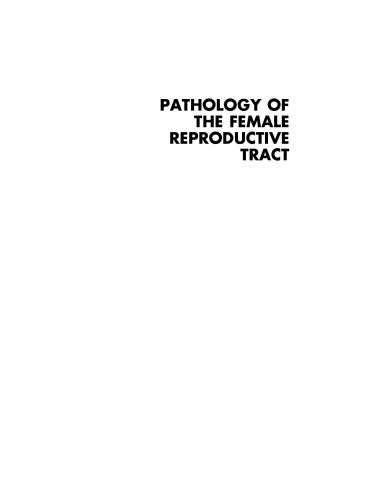 Pathology of the Female Reproductive Tract