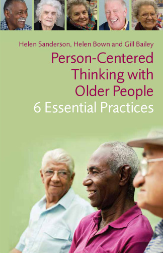 Person-Centred Thinking with Older People: 6 Essential Practices
