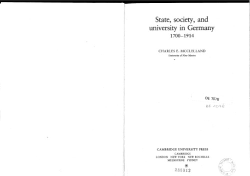 State, society, and university in Germany : 1700-1914