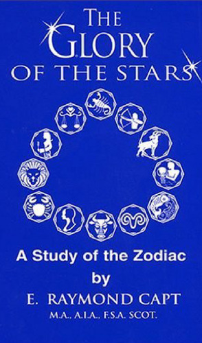 Glory of the Stars: A Study of the Zodiac