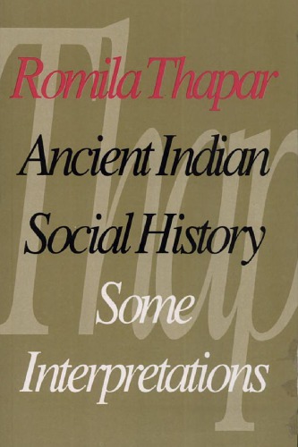 Ancient Indian social history : some interpretations