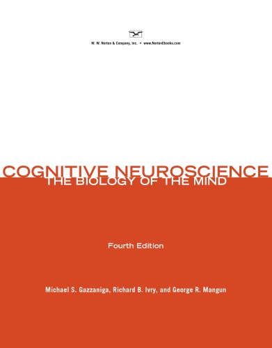 Cognitive Neuroscience. The Biology of the Mind