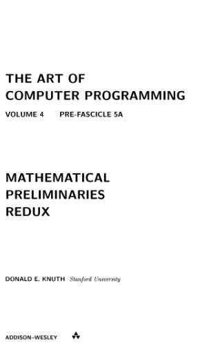 The art of computer programming, vol.4, pre-fascicle 5A: mathemetical preliminaries redux