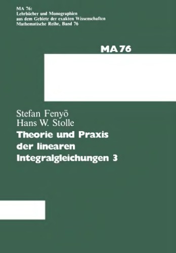 Theorie und Praxis der linearen Integralgleichungen 3