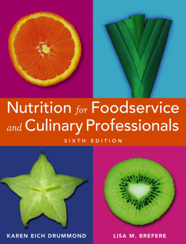 Nutrition for foodservice and culinary professionals