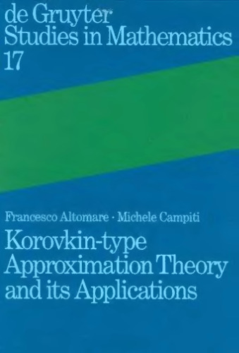 Korovkin type approximation theory and its applications