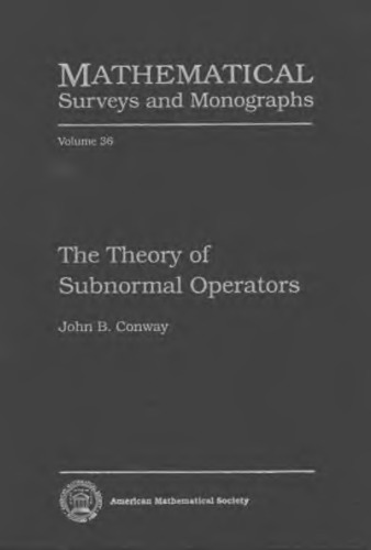 The theory of subnormal operators