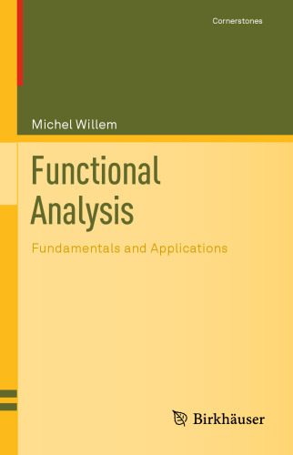 Functional analysis. Fundamentals and applications