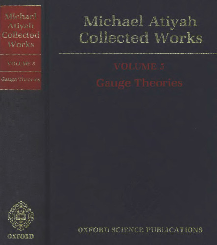 Collected Works: Volume 5: Gauge Theories