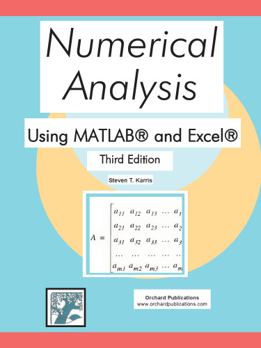 Numerical Analysis Using MATLAB and Excel