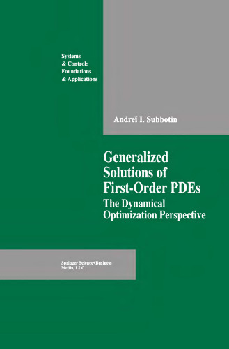 Generalized Solutions of First Order PDEs: The Dynamical Optimization Perspective