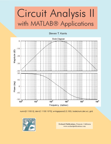 Circuit Analysis II With Matlab Applications