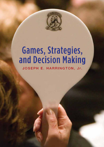 Games, strategies, and decision making