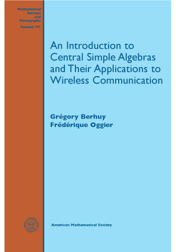 An introduction to central simple algebras and their applications to wireless communication