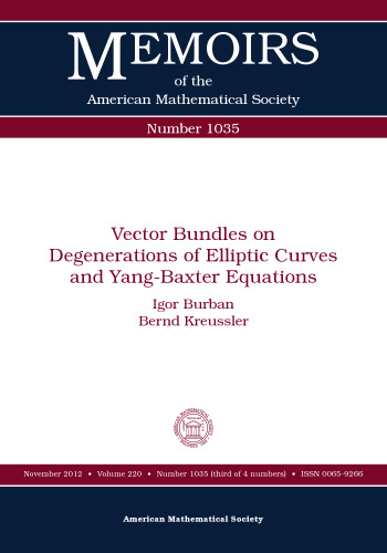 Vector bundles on degenerations of elliptic curves and Yang-Baxter equations