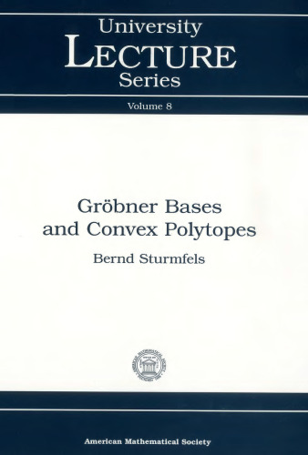 Grobner bases and convex polytopes