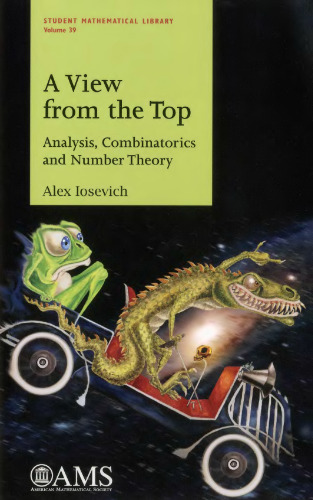 A view from the top. Analysis, combinatorics, and number theory