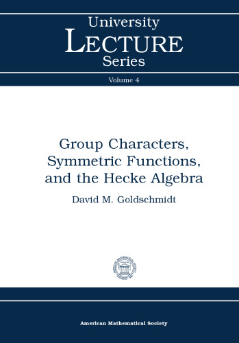 Group characters, symmetric functions, and the Hecke algebra