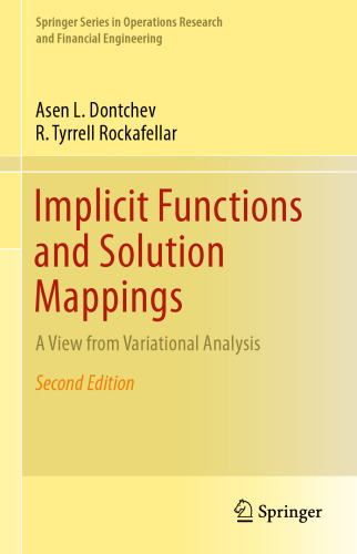 Implicit functions and solution mappings: A view from variational analysis