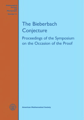 The Bieberbach Conjecture: Proceedings of the Symposium on the Occasion of the Proof