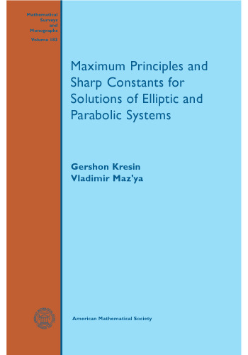 Maximum principles and sharp constants for solutions of elliptic and parabolic systems