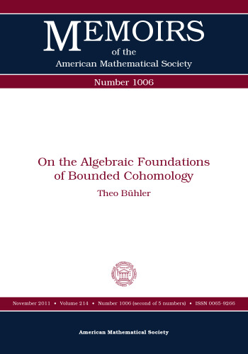 On the algebraic foundations of bounded cohomology