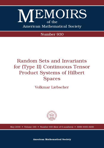 Random sets and invariants for (type II) continuous tensor product systems of Hilbert spaces