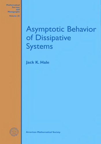 Asymptotic behavior of dissipative systems