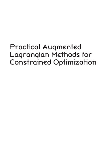 Practical augmented Lagrangian methods for constrained optimization