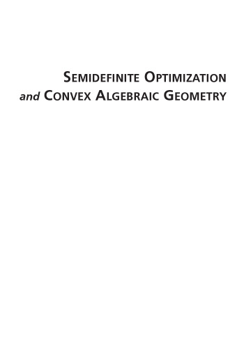 Semidefinite optimization and convex algebraic geometry