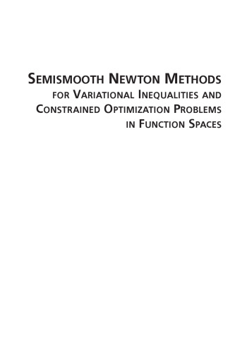 Semismooth Newton Methods for Variational Inequalities and Constrained Optimization Problems in Function Spaces