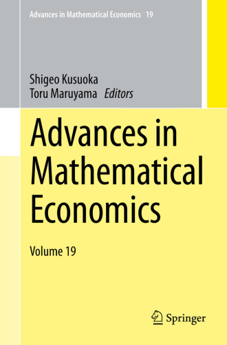Advances in mathematical economics. Vol.19