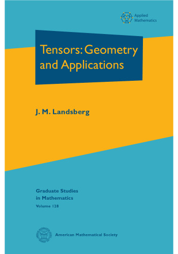 Tensors: geometry and applications