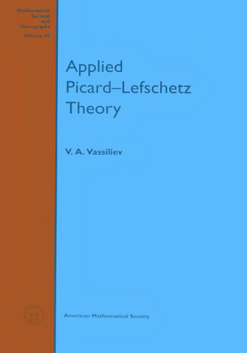 Applied Picard-Lefschetz theory