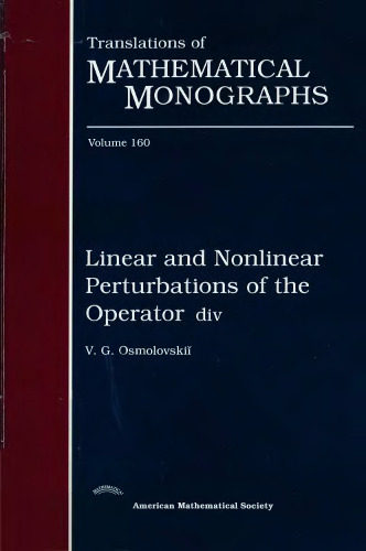 Linear and Nonlinear Perturbations of the Operator $operatorname{div}