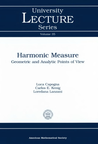Harmonic Measure: Geometric and Analytic Points of View