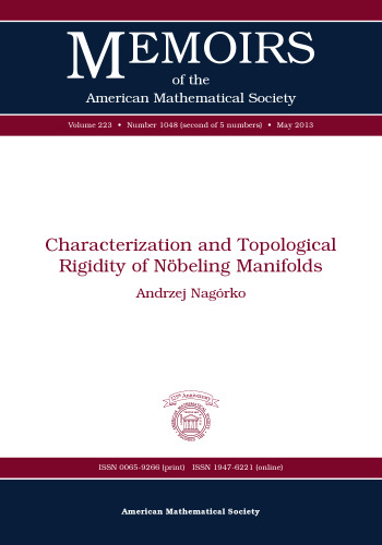 Characterization and the Topological Rigidity of Nobeling Manifolds