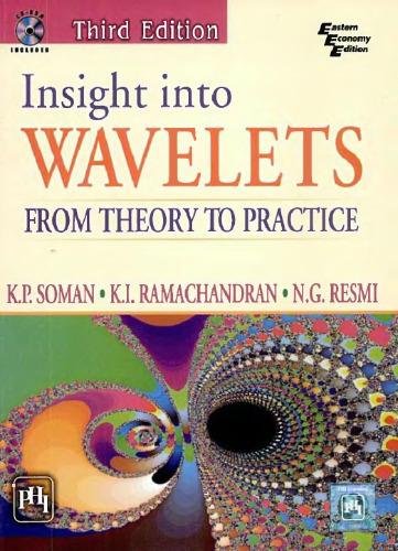 Insights into wavelets: from theory to practice